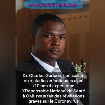 #Coronavirus informations importantes avec le Dr. Gédéon Charles spécialiste en maladie infectieuse