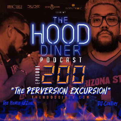 Ep 200 - THE PERVERSION EXCURSION