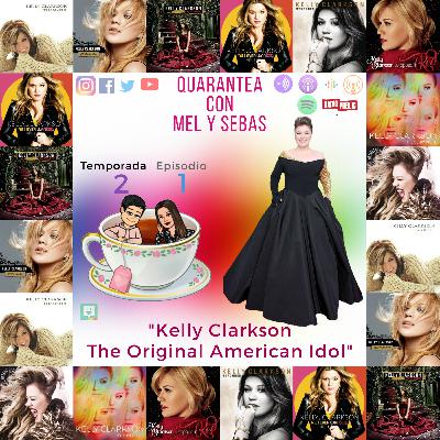 T2 E1 Kelly Clarkson- "The Original American Idol"