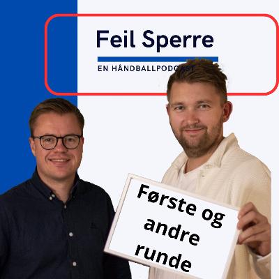Midt i 1. og før 2. runde