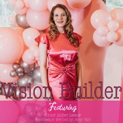 Vision Builder Award: Breaking Down Barriers