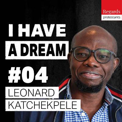 4. Décoloniser sa foi, c'est possible (et nécessaire) ! - avec LEONARD KATCHEKPELE