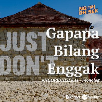 GAPAPA BILANG ENGGAK!