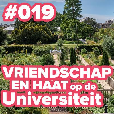 Vriendschap en haat op de Universiteit Vriendschap en haat op de Universiteit