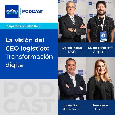T5:E2 La visión del CEO logístico: Transformación digital