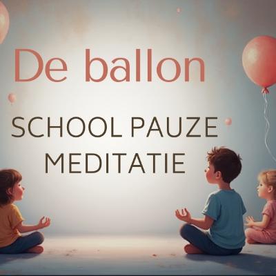 🎈School pauze meditatie ( voor kinderen en leerkrachten voor op school in de pauze )