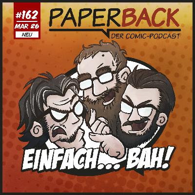 Ausgabe 162 - Einfach... BAH!