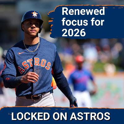 Astros renewed focus for 2026