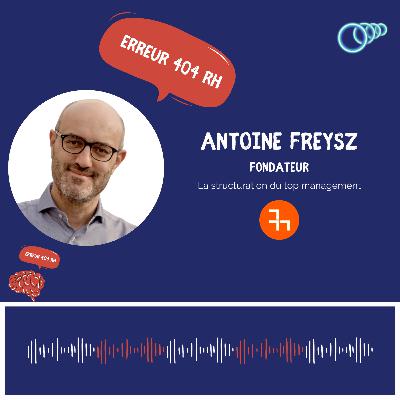 3 - “La guerre du recrutement ne s’arrête jamais” Antoine FREYSZ, Fondateur de Kerala Ventures
