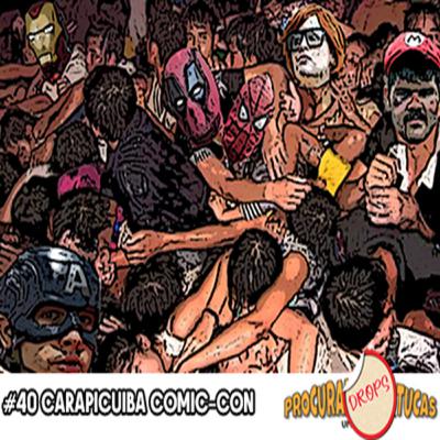 Bituca Drops #40 Carapicuiba Comic-Con