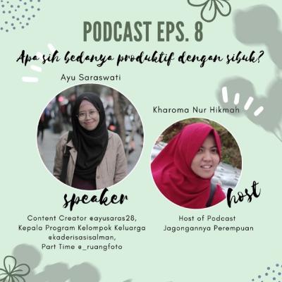 Eps. 8 Apa sih bedanya produktif dengan sibuk ? Eps. 8 Apa sih bedanya produktif dengan sibuk ?