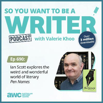 Writing Podcast Episode 690: Ian Scott explores the weird and wonderful world of literary 'Pen Names' Writing Podcast Episode 690: Ian Scott explores the weird and wonderful world of literary 'Pen Names'