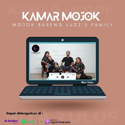 Mojok With Luzz Family
