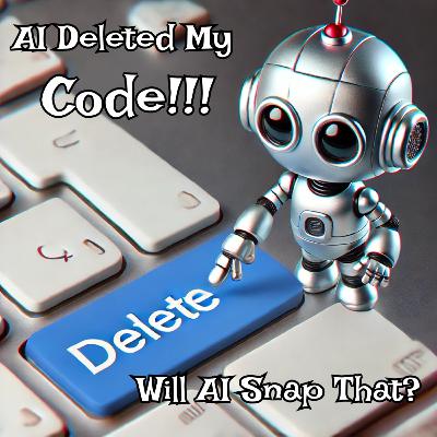 The AI Deleted My Code!