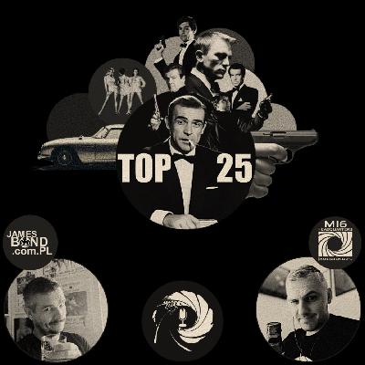JBTPL - 57 - TOP 25: Nasze rankingi filmów o Jamesie Bondzie - część 3 - Podcast James Bond Team PL