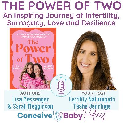 The Power of Two - An Inspiring Journey of Infertility, Surrogacy, Love and Resilience