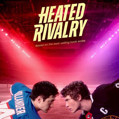 Episode 92 - Heated Rivalry