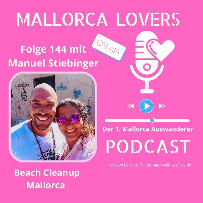 Folge 144 mit Manuel Stiebinger  - Beach cleanup Mallorca