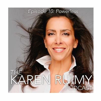 The Karen Ruimy Podcast 010 The Karen Ruimy Podcast 010
