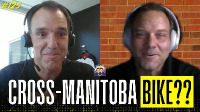 Mic Check Relay Update, Cross-Manitoba Bike Ride, Backyard Ultras & More! | TRJ #125