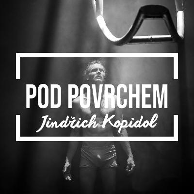 Člen skupiny BoCirk, provazochodec, tanečník, akrobat – Jindřich Kopidol
