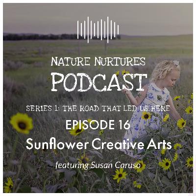 Sunflower Creative Arts, with Susan Caruso Part 1 Sunflower Creative Arts, with Susan Caruso Part 1