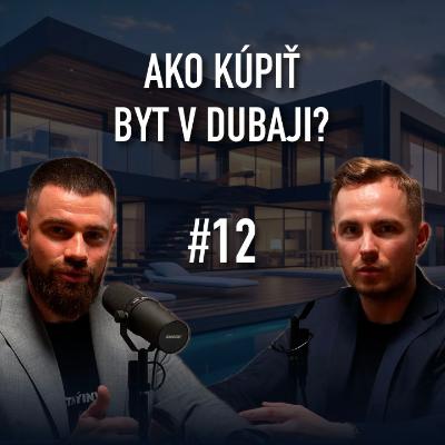 AKO KÚPIŤ PRVÚ NEHNUTEĽNOSŤ V DUBAJI? #12