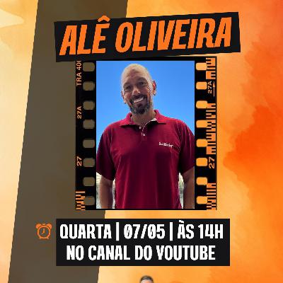 ALÊ OLIVEIRA | Fala Luiz Podcast (327) #AlêOliveira