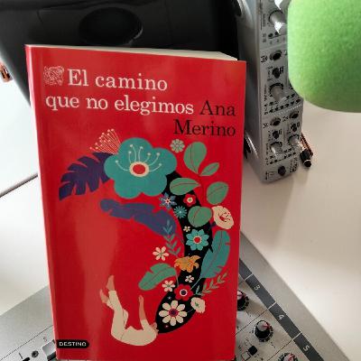 Ana Merino con 'El camino que no elegimos'
