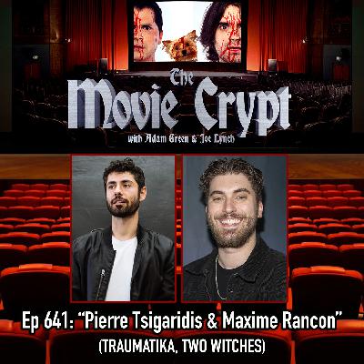 Ep 641: Pierre Tsigaridis & Maxime Rancon