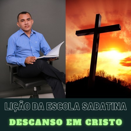 LIÇÃO DA ESCOLA SABATINA 3º TRIMESTRE 2021