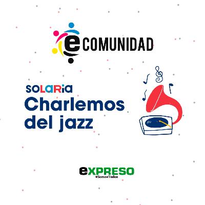Solaría - Charlemos del jazz: Canto en el jazz