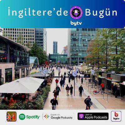 İngiltere’de Bugün | 23 Ekim 2023 🇬🇧🇹🇷