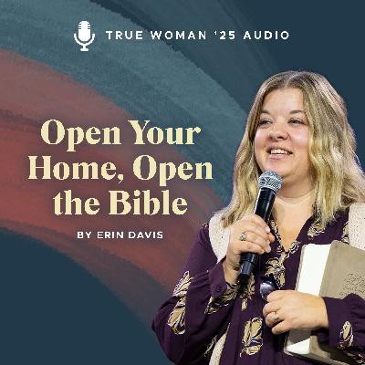 Open Your Home, Open Your Bible, Ep. 2