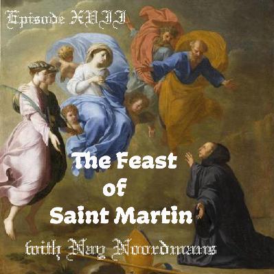 The Feast of Saint Martin with Nay Noordmans