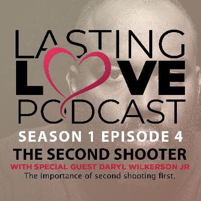Episode 4 - The Second Shooter w/ Daryl Wilkerson Jr