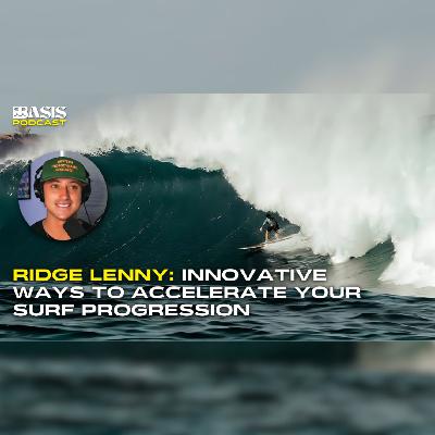 Ridge Lenny: Innovative Ways to Accelerate your Surf Progression