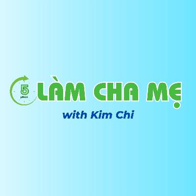 #29 Con thật hiểu chuyện - Lời khen hay gánh nặng