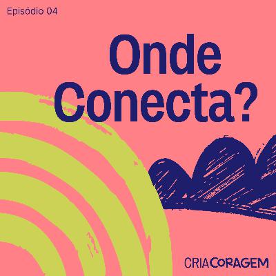 Onde Conecta?