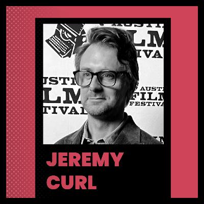 Jeremy Curl - The Indiana Jones of Indie Cinema Jeremy Curl - The Indiana Jones of Indie Cinema