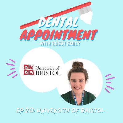 20th Dental Appointment: University of Bristol