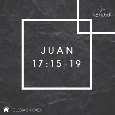 Juan 17: 15-19