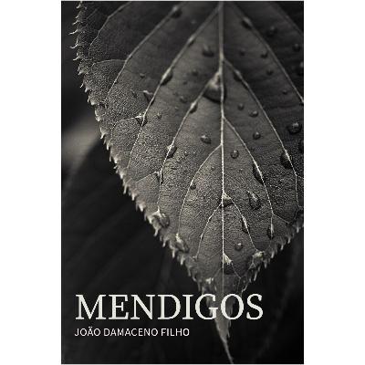 MENDIGOS