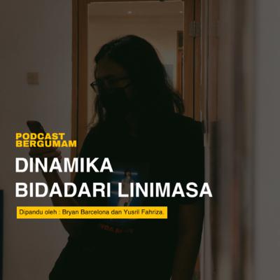 DINAMIKA BIDADARI LINIMASA