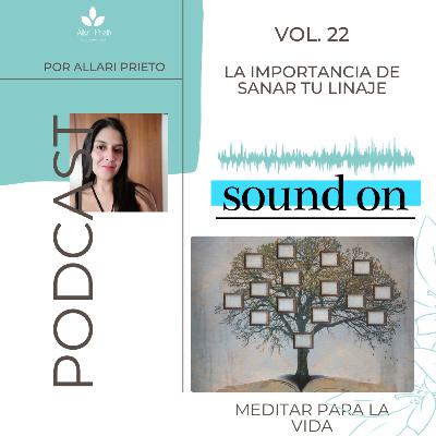 LA IMPORTANCIA DE SANAR TU LINAJE