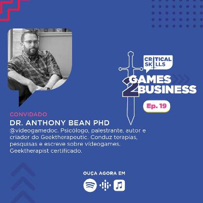 Dr Anthony Bean, @videgamedoc, fala sobre o uso terapêutico do RPG nos EUA