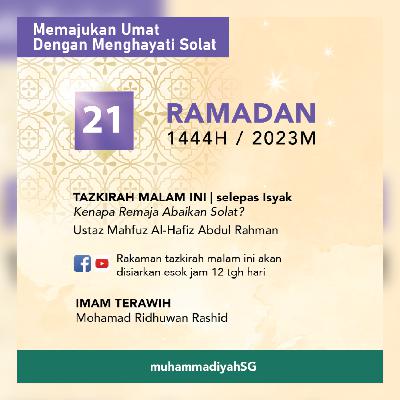 KENAPA REMAJA ABAIKAN SOLAT? | Ustaz Mahfuz Al-Hafiz Abdul Rahman