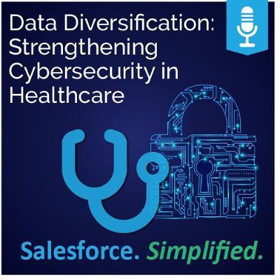 Data Diversification: Strengthening Cybersecurity in Healthcare