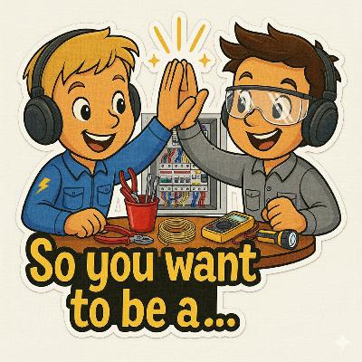 So you want to be a… Electrician