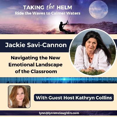 EP 146: Navigating the New Emotional Landscape of the Classroom EP 146: Navigating the New Emotional Landscape of the Classroom